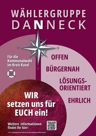 Ein Wahlplakat von Dannecks Wählergruppe.